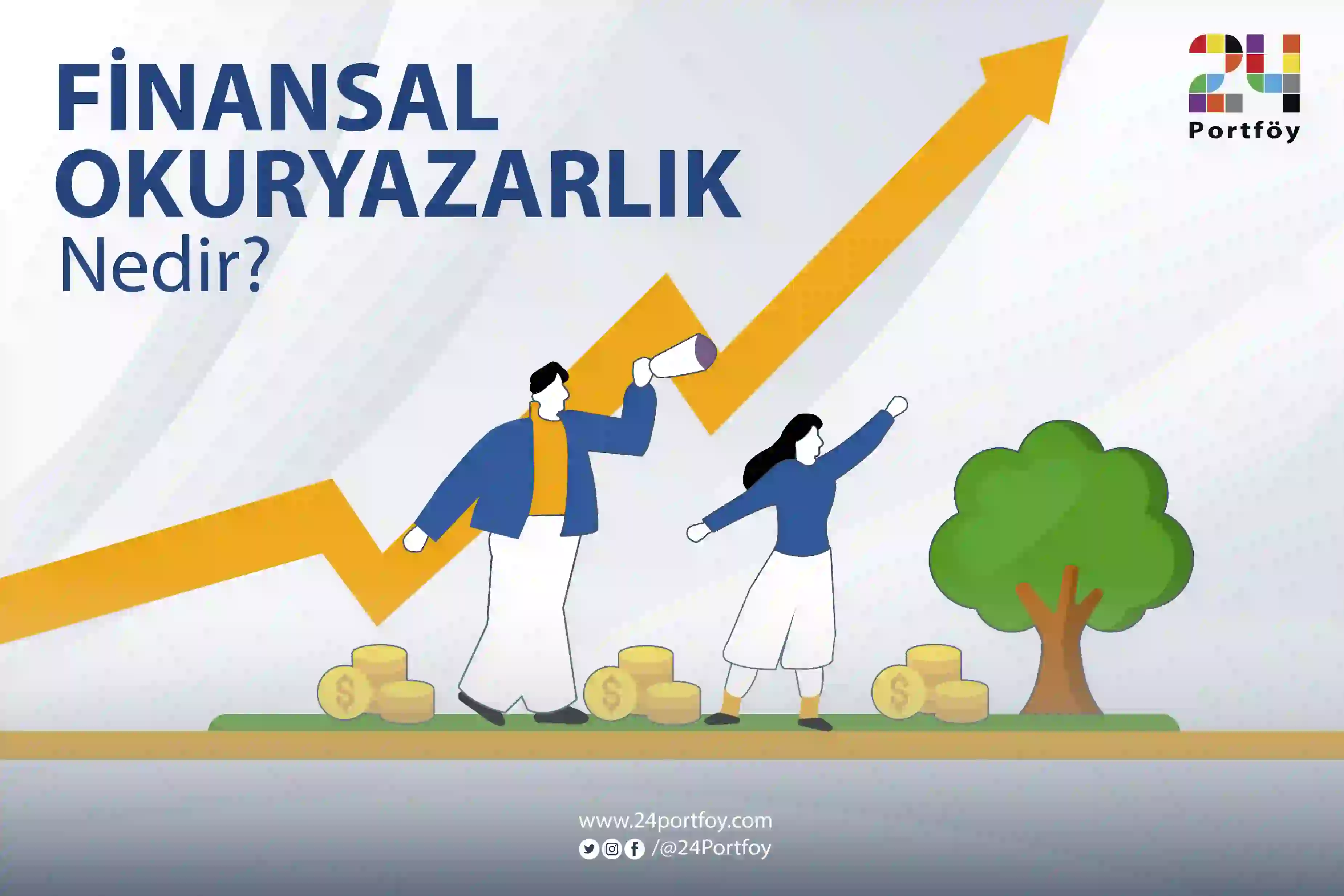 Finansal Okuryazarlık Nedir?