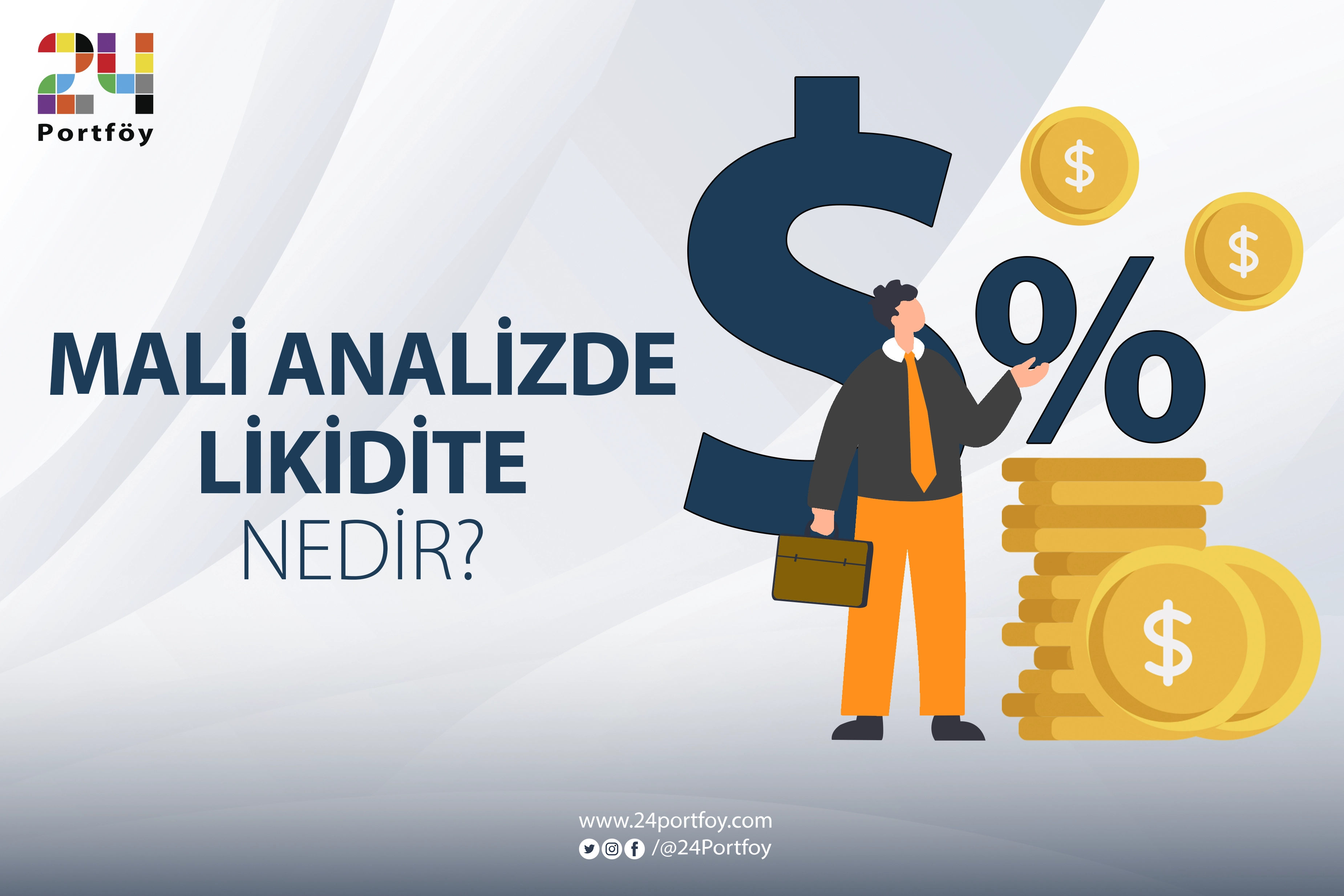 Mali Analizde Likidite Nedir?