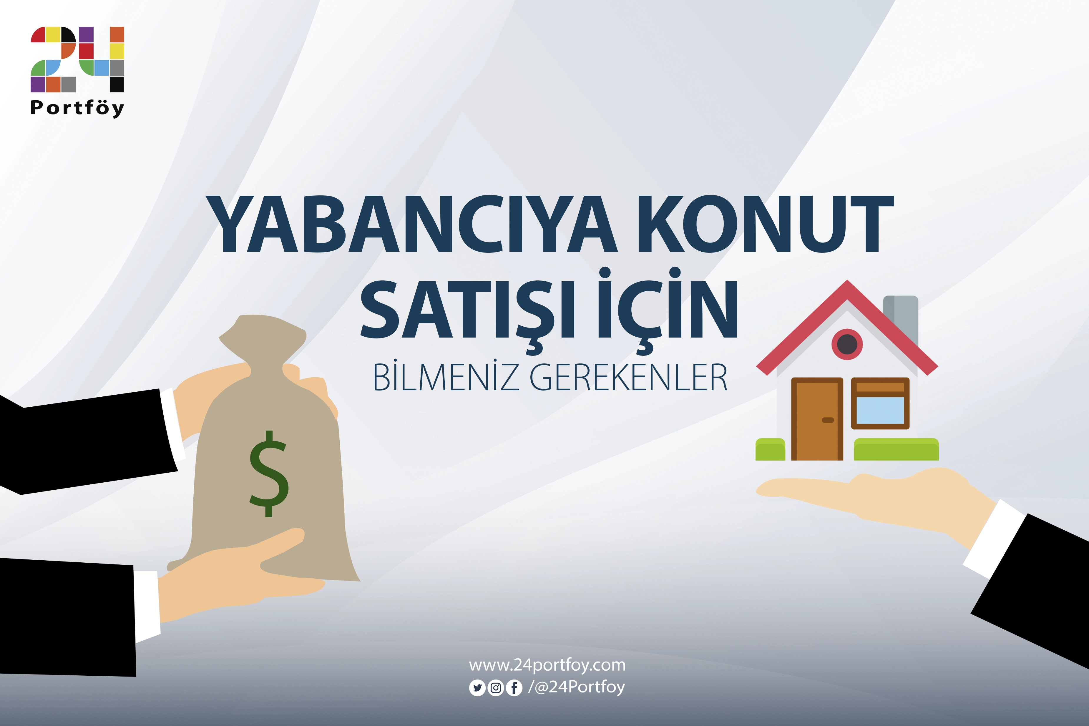 Yabancıya konut Satışı için Bilmeniz Gerekenler!