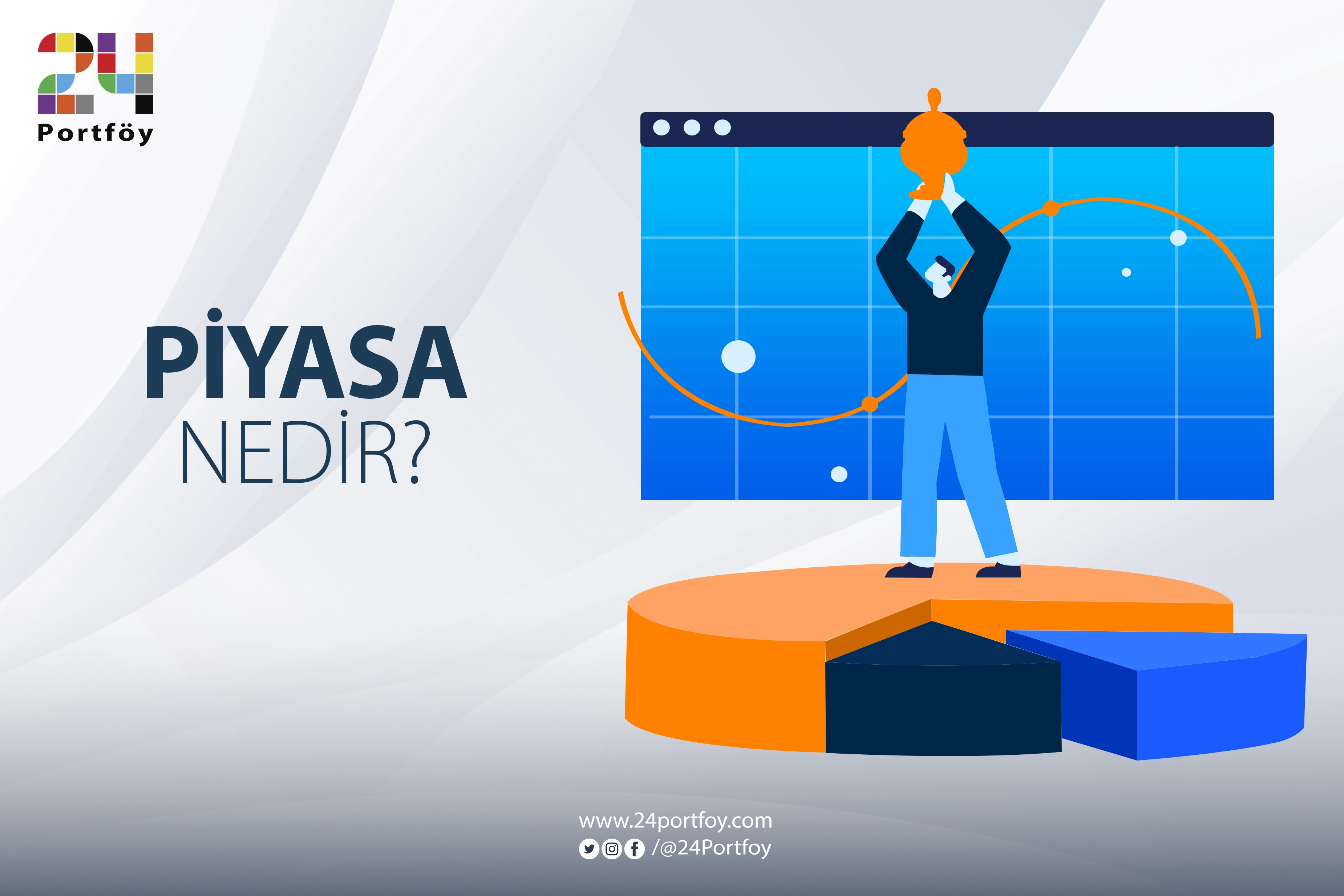Piyasa Nedir?