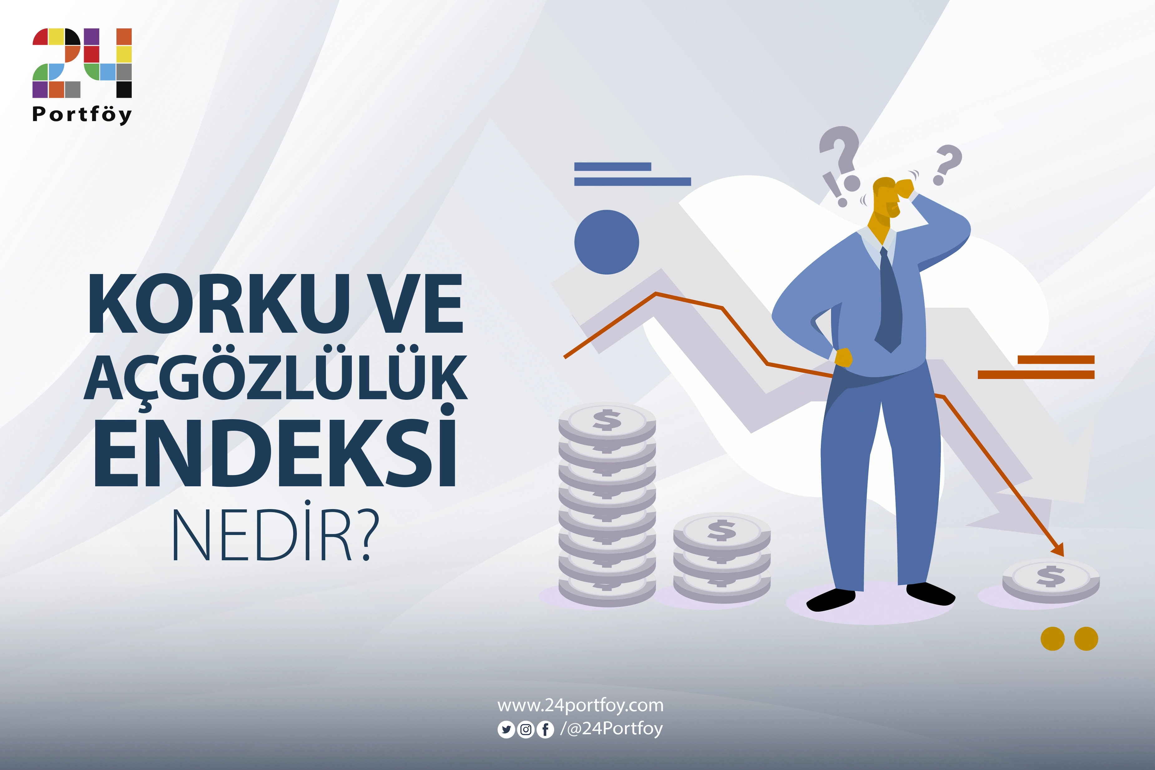 Korku ve Açgözlülük Endeksi Nedir Nasıl Hesaplanır?