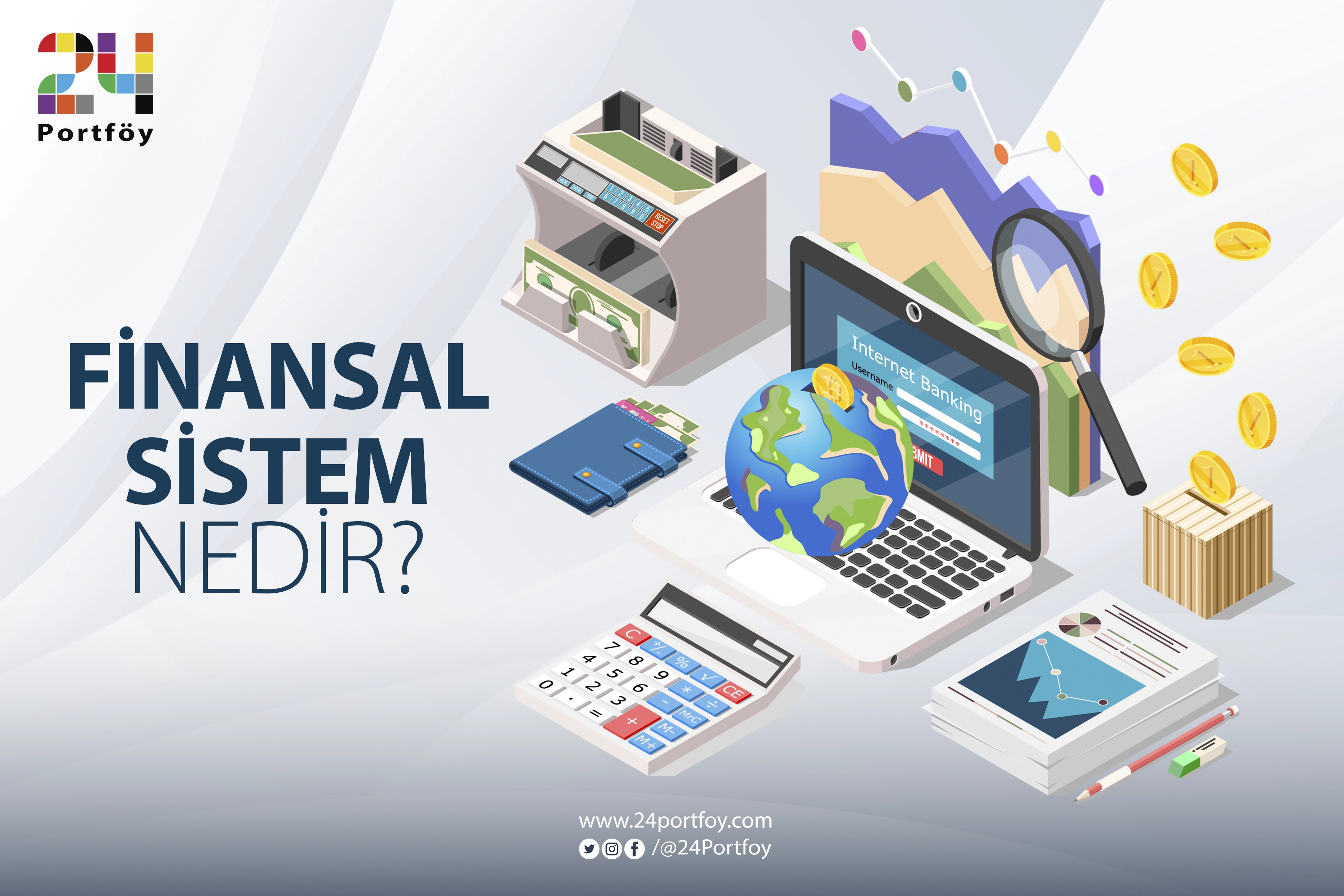 Finansal Sistem Nedir?