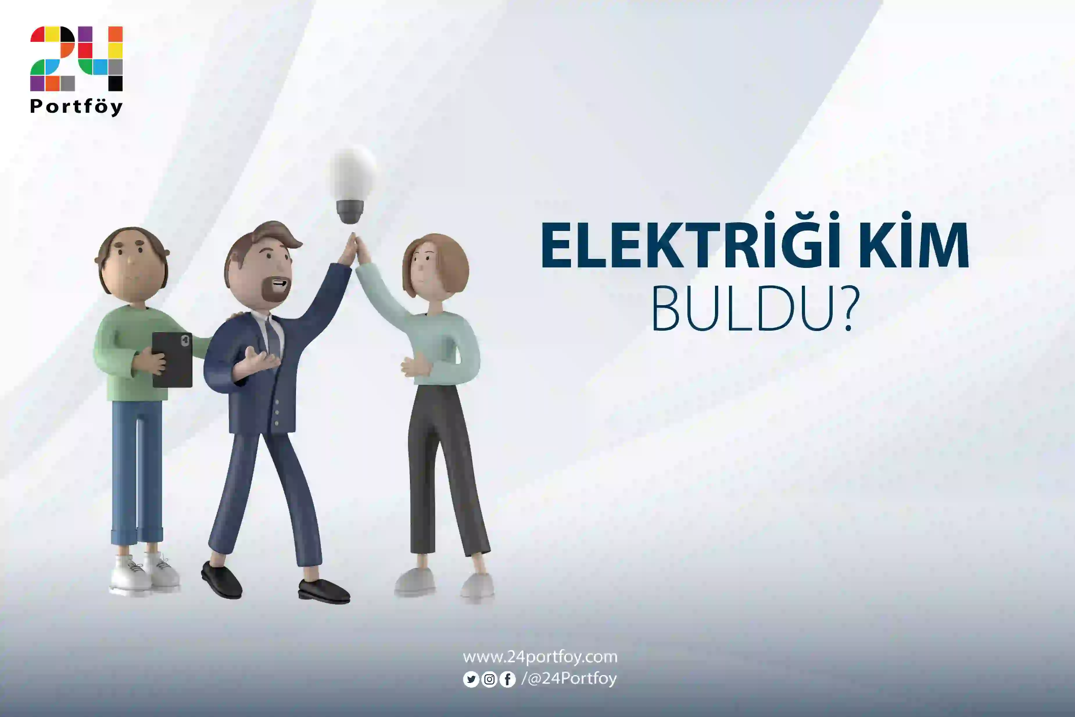 Elektriği Kim Buldu?
