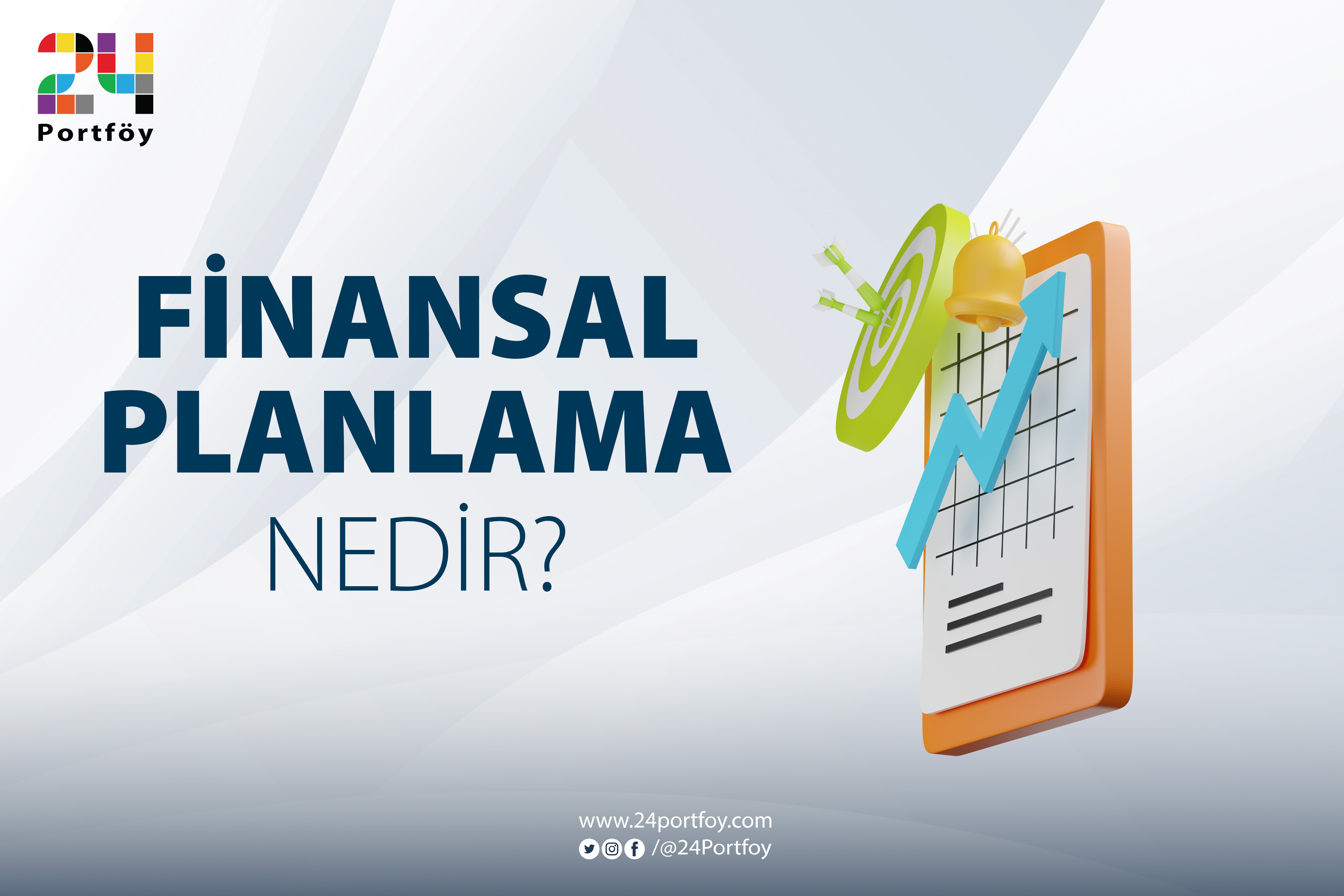 Finansal Planlama Nedir?